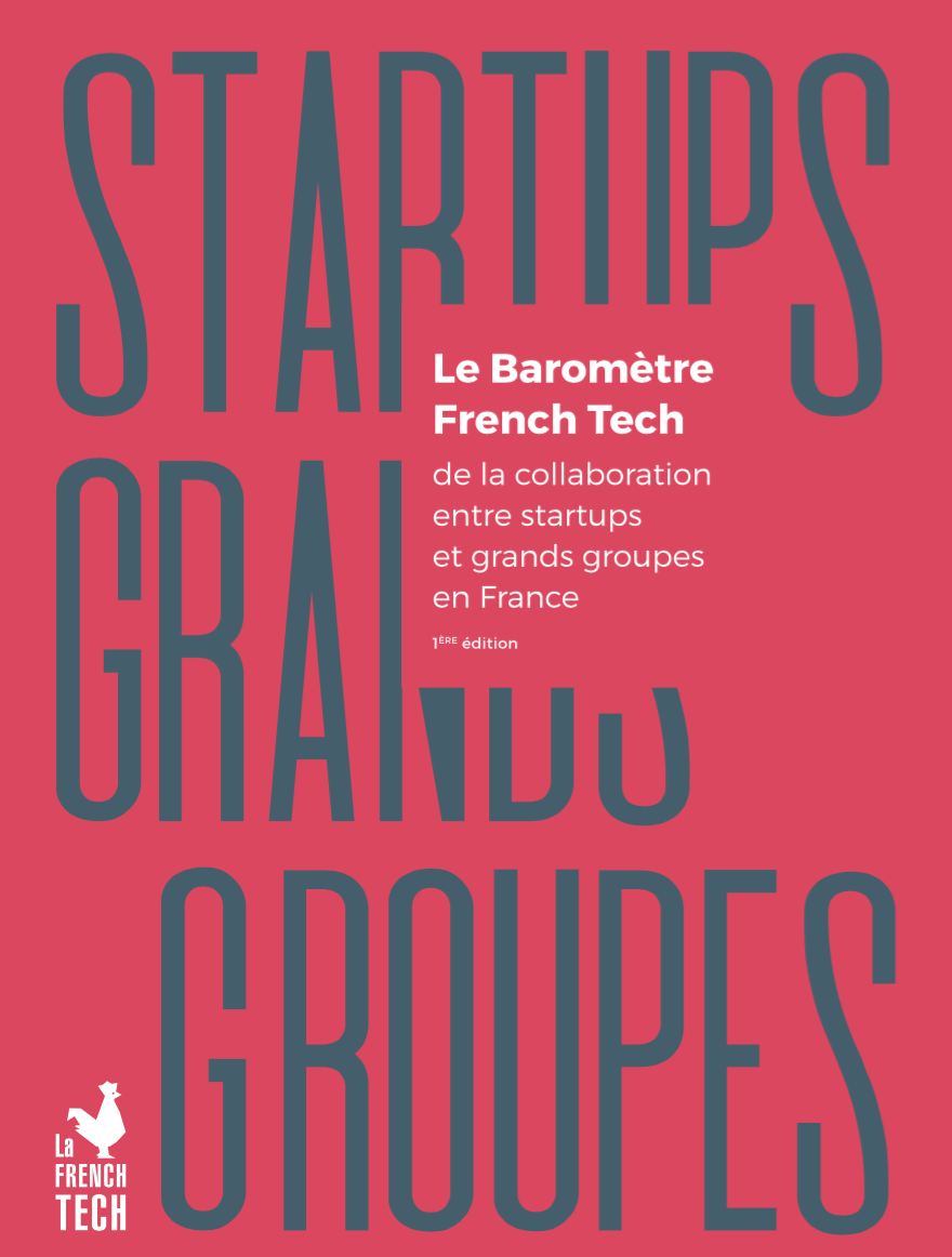 You are currently viewing Le Baromètre French Tech de la collaboration entre startups et grands groupes