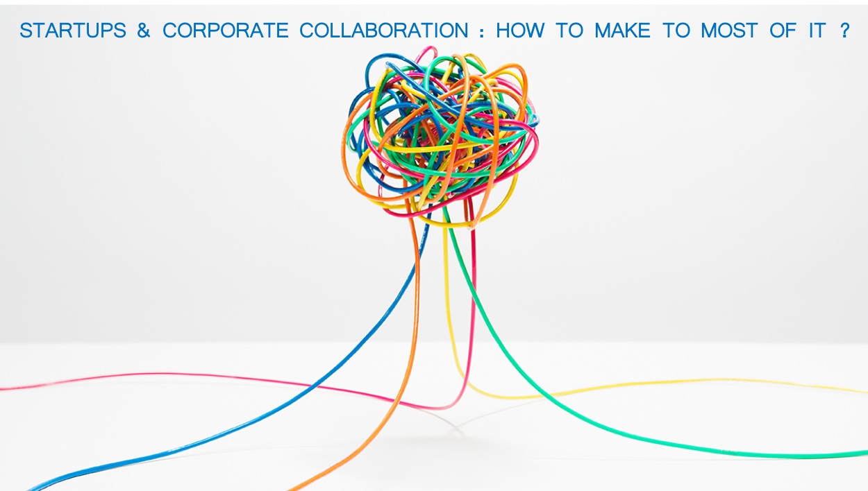 Lire la suite à propos de l’article La collaboration entre start-up et Grands groupes, nouvel eldorado de l’innovation ?