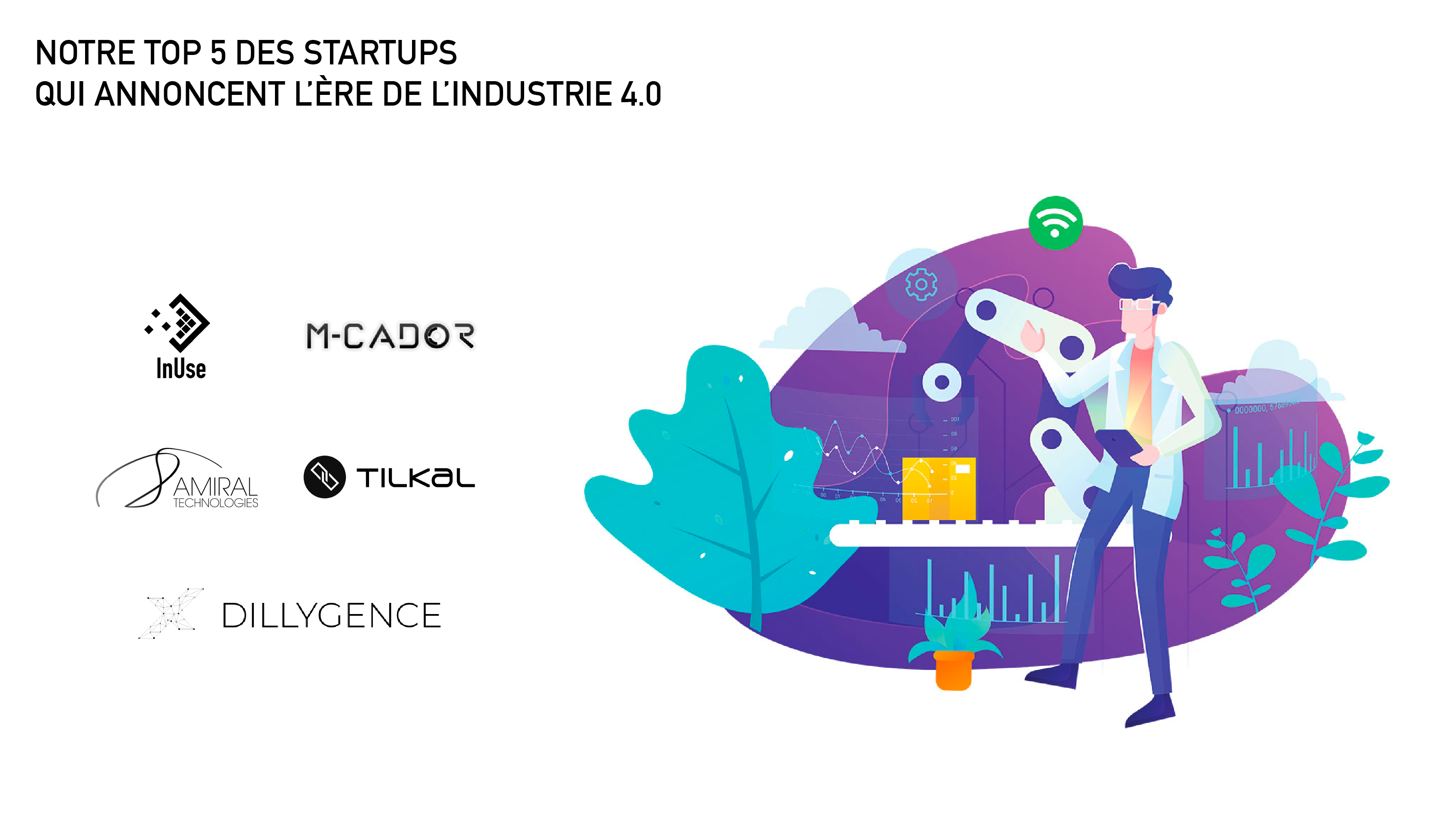 Lire la suite à propos de l’article Notre TOP 5 des startups qui annoncent l’ère de l’industrie 4.0